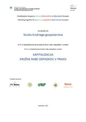 Kapitalizacija krožne rabe odpadkov v praksi - studioKroG - T1.1